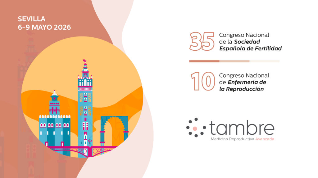 Ciencia Tambre en la SEF de Sevilla Medicina Reproductiva en España